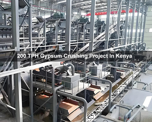 200 TPH Gypsum Crushing Project In Kenya