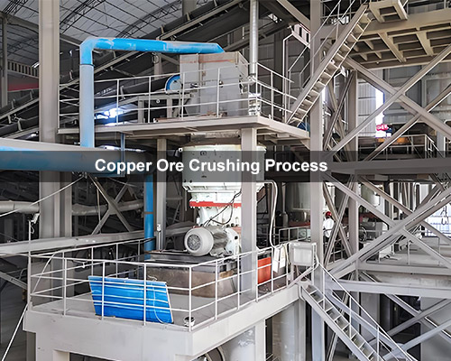 Copper Ore Crushing Process