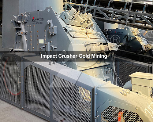 Impact Crusher Gold Mining