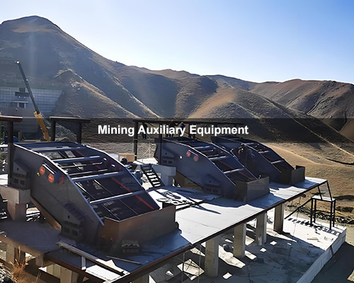 What is Mining Auxiliary Equipment?
